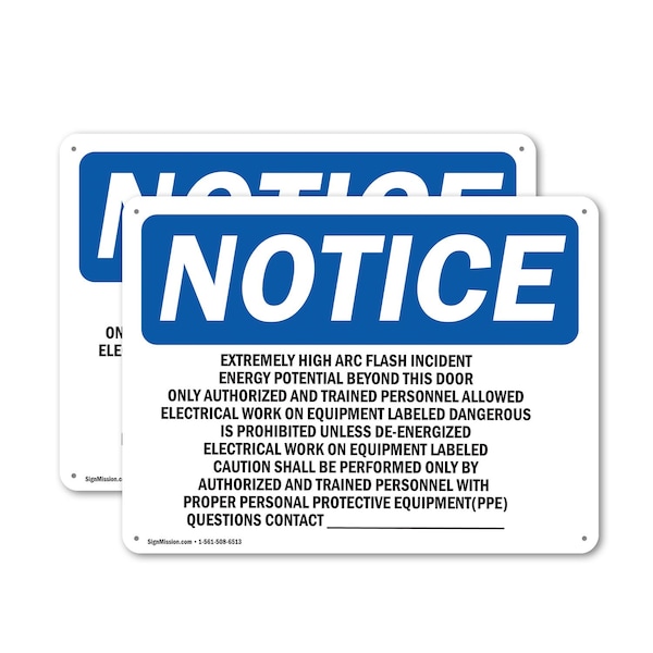 Signmission Extremely High Arc Flash Incident Energy OSHA Notice Sign, Plastic, 10in W x 7in L, 2PK OS-2PACK-NS-P-710-L-12291 - main